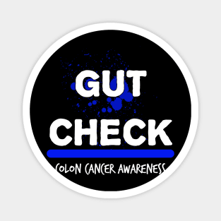 Gut Check Colon Cancer Symptoms Awareness Ribbon Magnet